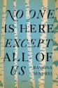 No One is Here Except All of Us - Ramona Ausubel