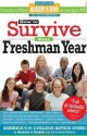 How to Survive Your Freshman Year - Frances Northcutt, Yadin Kaufmann, Frances Northcutt, Scott Silverman