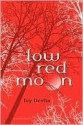 Low Red Moon - Ivy Devlin