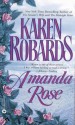 Amanda Rose - Karen Robards