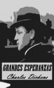 Grandes Esperanzas (Anotado) (Spanish Edition) - Charles Dickens