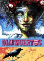 Dia de Los Muertos TP - Various, Riley Rossmo