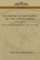 A History of the People of the United States: Volume 2 - From the Revolution to the Civil War - John Bach McMaster