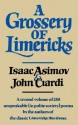 A Grossery of Limericks - Isaac Asimov, John Ciardi