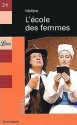 L'Ecole des femmes - Molière