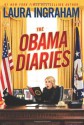 The Obama Diaries - Laura Ingraham