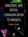 Analogue and Digital Communication Techniques - Graham Smillie