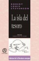 La Isla del Tesoro: Coleccin de Clsicos de La Literatura Europea "Carrascalejo de La Jara" - Robert Louis Stevenson