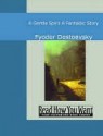 A Gentle Spirit: A Fantastic Story - Fyodor Dostoyevsky