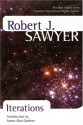 Iterations - Robert J. Sawyer, James Alan Gardner