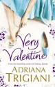 Very Valentine - Adriana Trigiani