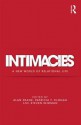 Intimacies: A New World of Relational Life - Alan Frank, Patricia Clough, Steven Seidman