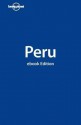 Lonely Planet Peru - Lonely Planet, Carolina A. Miranda