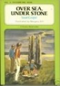 Over Sea, Under Stone - Susan Cooper