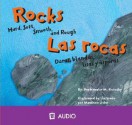 Rocks/Las Rocas: Hard, Soft, Smooth, and Rough/Duras, Blandas, Lisas y Asperas - Natalie M. Rosinsky, Matthew John