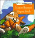 Honey Bunny's Happy Book (Puppet Buddies) - Lois Keffer, Kenneth Spengler