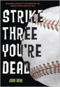 Strike Three, You're Dead - Josh Berk