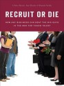 Recruit or Die - Chris Resto