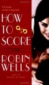 How to Score - Robin Wells