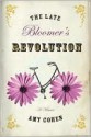 The Late Bloomer's Revolution - Amy Cohen