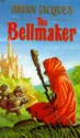 The Bellmaker - Brian Jacques