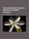 The Vision and Creed of Piers Ploughman - William Langland