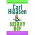 Skinny Dip - Carl Hiaasen, Lewis Raphael