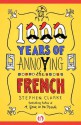 1000 Years of Annoying the French - Stephen Clarke