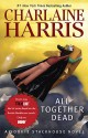 All Together Dead - Johanna Parker, Charlaine Harris