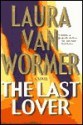 The Last Lover - Laura Van Wormer