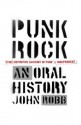 Punk Rock: An Oral History - John Robb