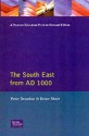 The South East from Ad 1000 - Peter Brandon