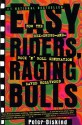 Easy Riders, Raging Bulls - Peter Biskind