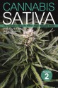 Cannabis Sativa Volume 2: The Essential Guide to the World's Finest Marijuana Strains - S T Oner, Mel Thomas