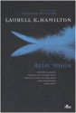 Blue moon - Laurell K. Hamilton, Alessandro Zabini