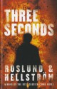 Three Seconds (Grens & Sundkvist #5) - Anders Roslund, Börge Hellström