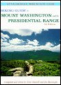 Hiking Guide to Mount Washington & the Presidential Range, 6th - Jon Burroughs, Gene Daniell