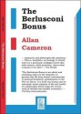 The Berlusconi Bonus: The First Draft of Adolphus Hibbert's Confession - Allan Cameron