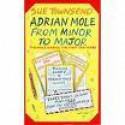 Adrian Mole: From Minor to Major - Sue Townsend