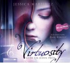 Virtuosity: Liebe um jeden Preis - Jessica Martinez, Sabine Bhose, Marie Bierstedt