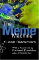 The Meme Machine (Popular Science) - Susan J. Blackmore, Richard Dawkins