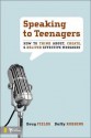 Speaking to Teenagers: How to Think About, Create, and Deliver Effective Messages - Doug Fields