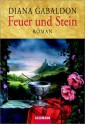 Feuer und Stein - Diana Gabaldon, Elfriede Fuchs, Gabriele Kuby