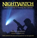 Nightwatch: A Practical Guide to Viewing the Universe - Terence Dickinson