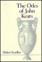 The Odes Of John Keats - Helen Vendler