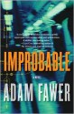 Improbable - Adam Fawer