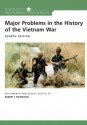 Major Problems In The History Of The Vietnam War 4e (Major Problems in American History) - Robert J. McMahon