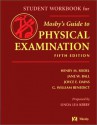 Student Workbook for Seidel et al, Mosby's Guide to Physical Examination - Henry M. Seidel, Jane W. Ball, Joyce E. Dains