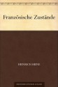 Französische Zustände (German Edition) - Heinrich Heine