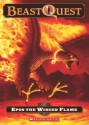 Beast Quest #6: Epos the Winged Flame - Adam Blade